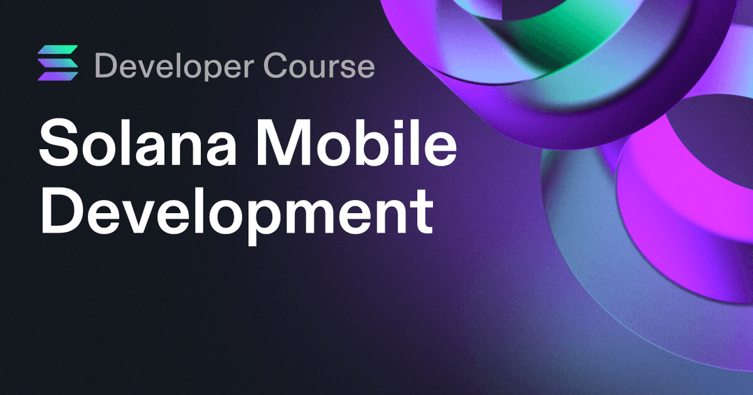 Solana Mobile Development